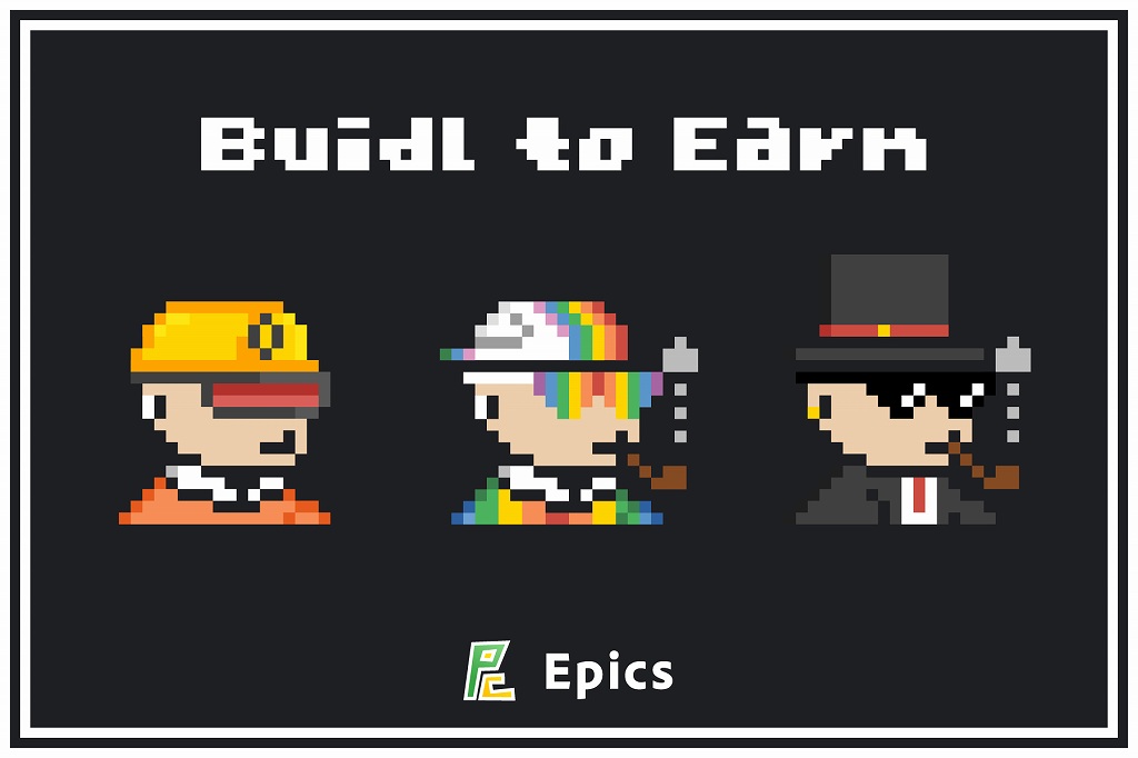 Epics Buidl to Earn